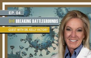 GUEST WITH DR. KELLY VICTORY