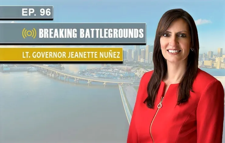 Lt. Governor Jeanette Nuñez on Florida’s Incredible Success