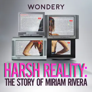 Harsh Reality The Story of Miriam Rivera
