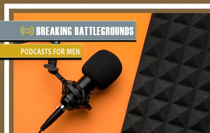 Powerful Podcast For Men
