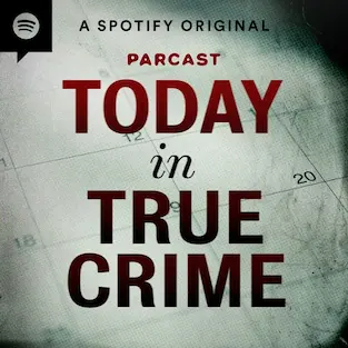 Today in True Crime podcast