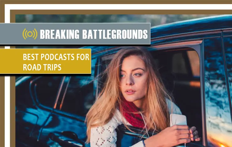 best podcasts for road trips