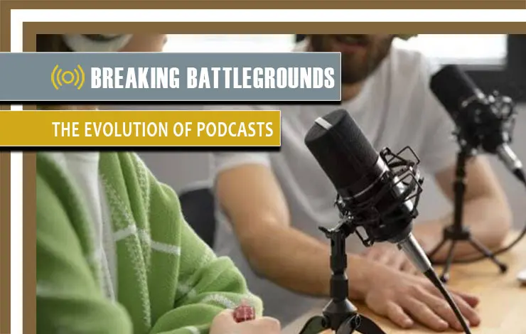 The Evolution of Podcasts