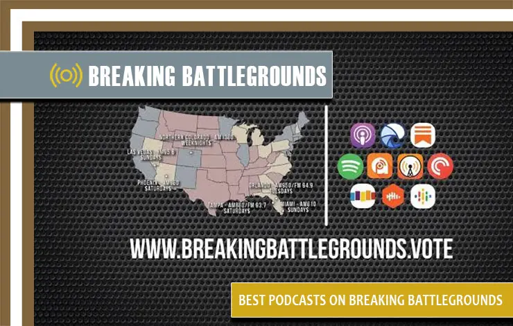 Best Podcasts on Breaking Battlegrounds