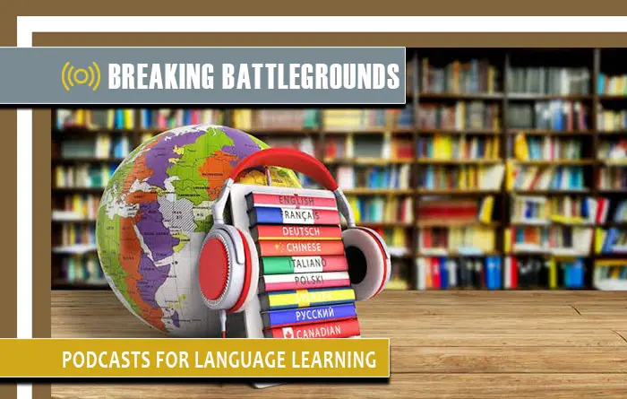 Podcasts for language learning