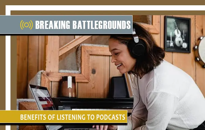 Benefits of Listening to Podcasts