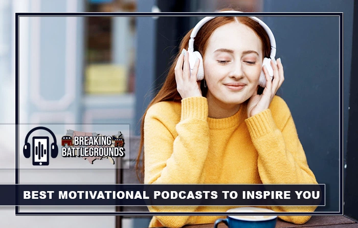 Best Motivational Podcasts