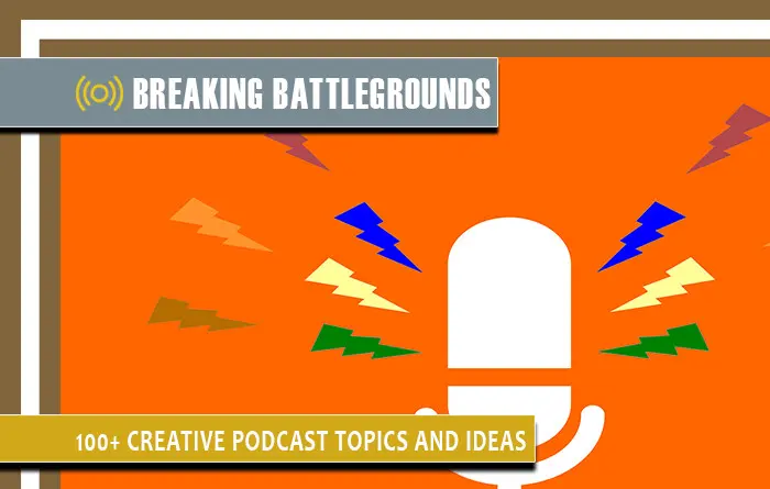 Best Podcast Topics Ideas