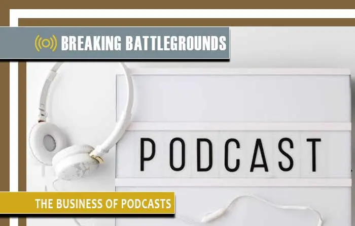 The Business of Podcasts