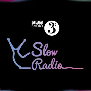 BBC’s Slow Radio