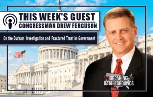 Congressman Drew Ferguson Podcast