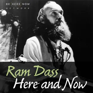 Ram Dass Here and Now