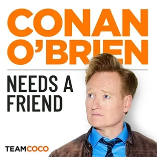 Conan O'Briеn Nееds a Friеnd Podcast