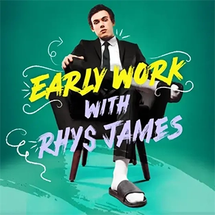Early Work with Rhys Jamеs Podcast