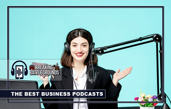 THE BEST BUSINESS PODCASTS