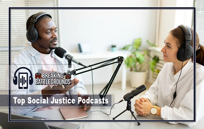 Top Social Justice Podcasts