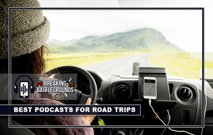 Best Podcasts for Road Trips