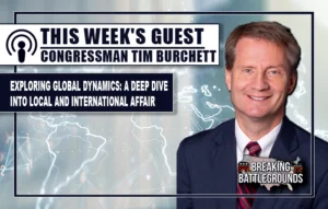 Global Dynamics with Congressman Tim Burchett