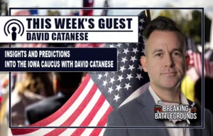 Insights & Predictions into the Iowa Caucus with David Catanese