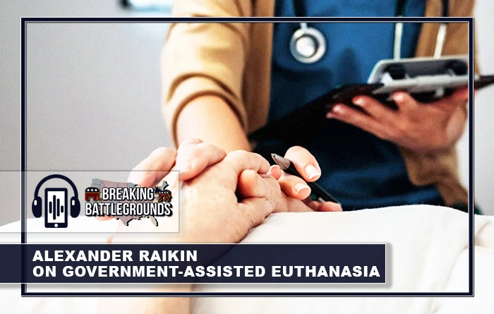 Alexander Raikin on Government-Assisted Euthanasia