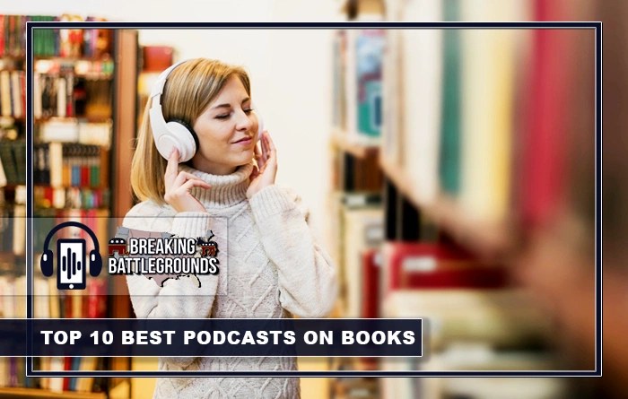 Top 10 Best Podcasts on Books