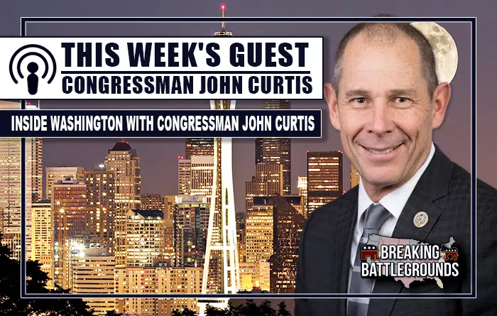 Inside Washington with Congressman John Curtis