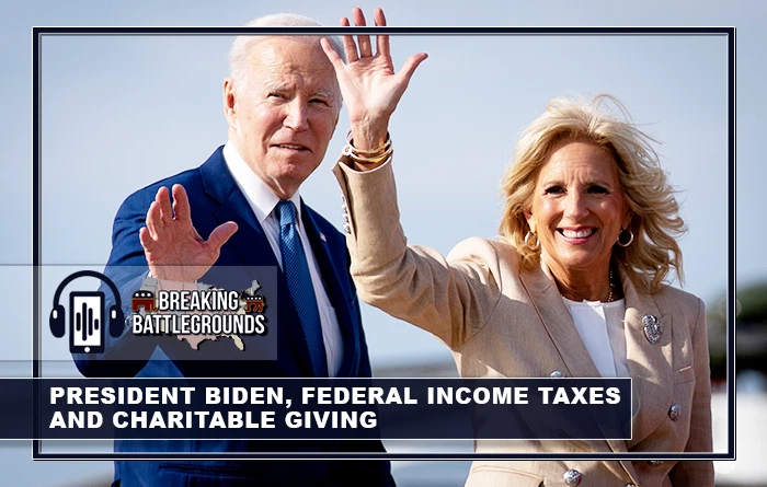 President Biden, Federal Income Taxes and Charitable Giving