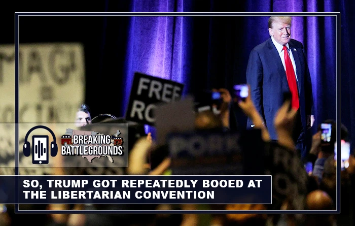 So, Trump Got Repeatedly Booed at the Libertarian Convention