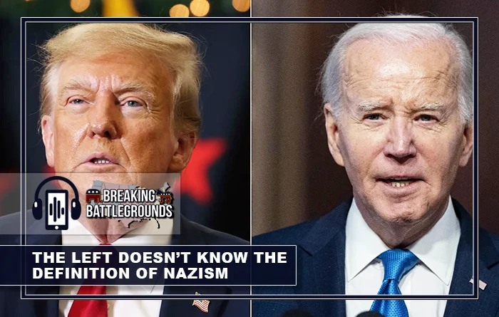 THE LEFT DOESN’T KNOW THE DEFINITION OF NAZISM