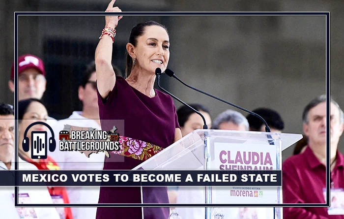 Mexico Votes to Become a Failed State