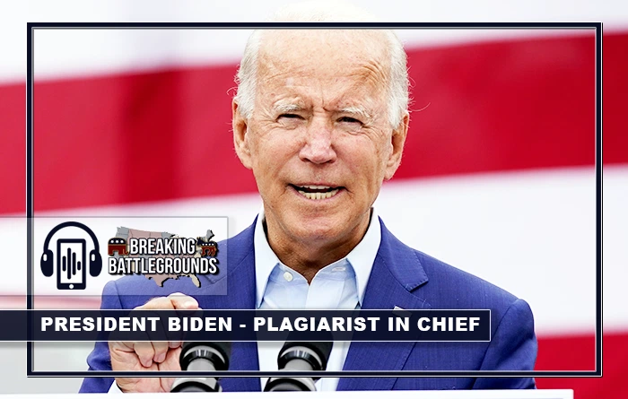 President Biden - Plagiarist in Chief
