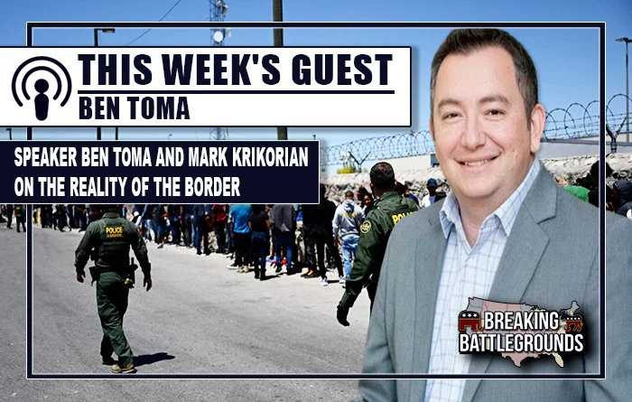 Speaker Ben Toma and Mark Krikorian on the Reality of the Border