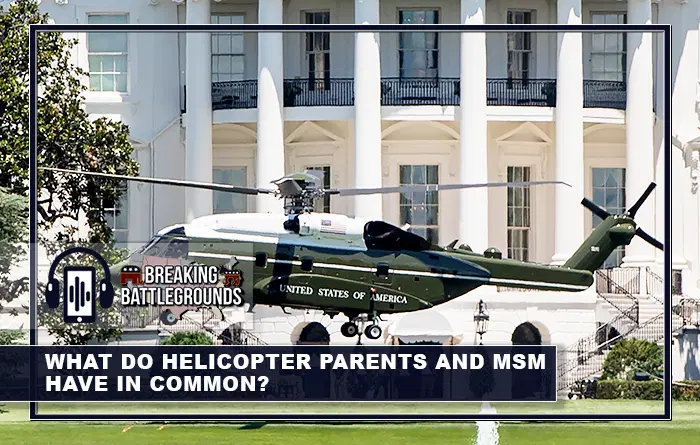 What do Helicopter Parents and MSM Have in Common