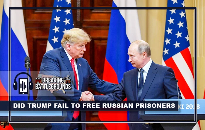 Did Trump Fail to Free Russian Prisoners