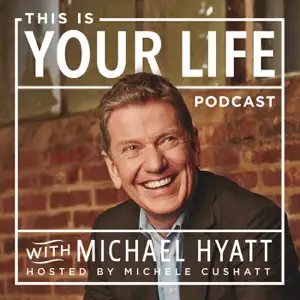 This is Your Life Michael Hyatt