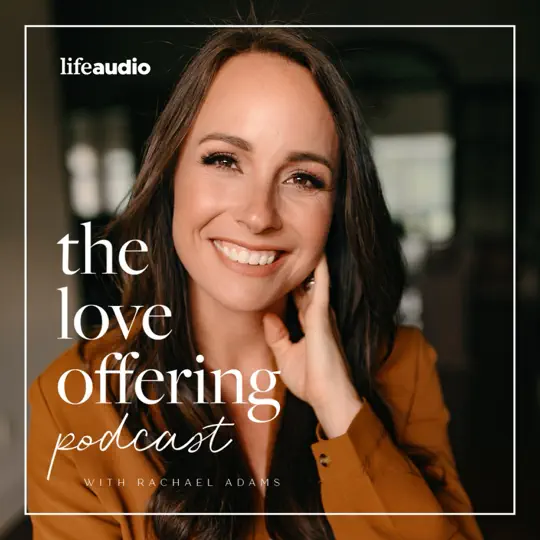 The Love Offering Podcast