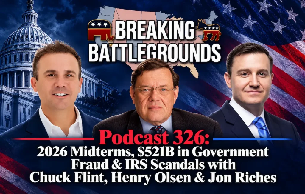 Chuck Flint, Henry Olsen & Jon Riches podcast